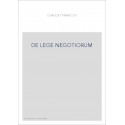 DE LEGE NEGOTIORUM