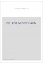 DE LEGE NEGOTIORUM