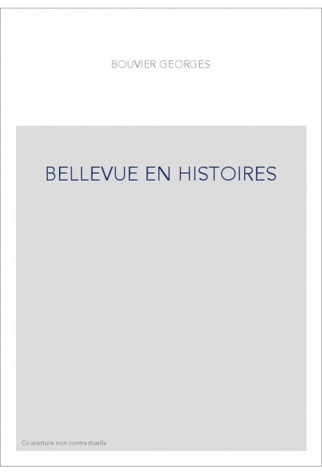 BELLEVUE EN HISTOIRES