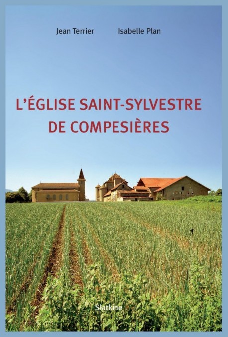 L'EGLISE SAINT-SYLVESTRE DE COMPESIERES