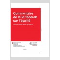 COMMENTAIRE DE LA LOI FEDERALE SUR L'EGALITE.