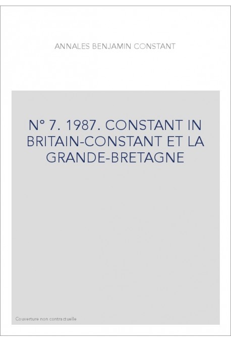 N° 7. 1987. CONSTANT IN BRITAIN-CONSTANT ET LA GRANDE-BRETAGNE