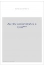 ACTES DU GOUVERNEMENT REVOLUTIONNAIRE. 23 AOUT 1793- 27JUILLET 1794. TOME 3 (ET DERNIER) : 1ER AVRIL 1794 -