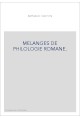 MELANGES DE PHILOLOGIE ROMANE.