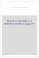 PAPIERS D'AUTREFOIS. PREFACE D'EMILE FAGUET.