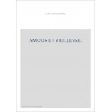 AMOUR ET VIEILLESSE P., 1922.IN-4 DE 43 PP. ET 20 PL. DE FAC-SIMILE H.T.,BR