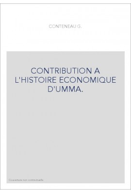 CONTRIBUTION A L'HISTOIRE ECONOMIQUE D'UMMA.