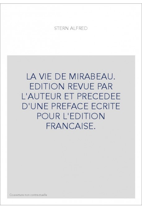 LA VIE DE MIRABEAU.