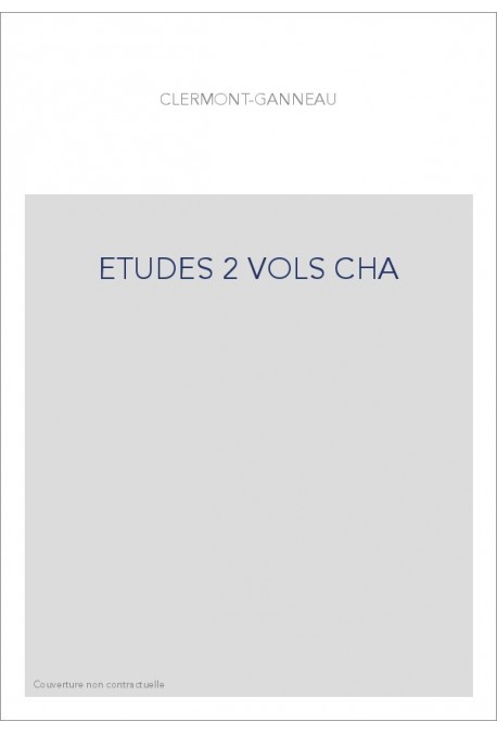 ETUDES D'ARCHEOLOGIE ORIENTALE.