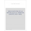 NEGOCIATIONS DE LA REPUBLIQUE DU TEXAS EN EUROPE (1837-1845).