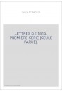 LETTRES DE 1815. PREMIERE SERIE (SEULE PARUE).