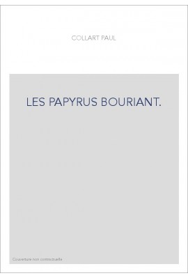 LES PAPYRUS BOURIANT.