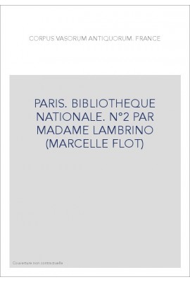 FRANCE. PARIS. BIBLIOTHEQUE NATIONALE (CABINET DES MEDAILLES), PAR MADAME LAMBRINO (MARCELLE FLOT)