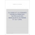 GLOSSES ET GLOSSAIRES HEBREUX-FRANCAIS. NOTES SUR DES MANUSCRITS DE PARME ET DE TURIN.