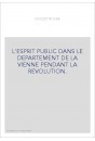 L'ESPRIT PUBLIC DANS LE DEPARTEMENT DE LA VIENNE PENDANT LA REVOLUTION.
