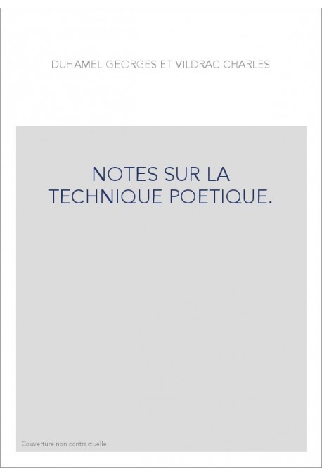 NOTES SUR LA TECHNIQUE POETIQUE.