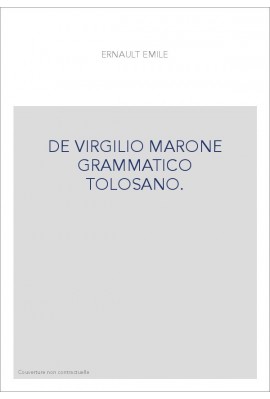 DE VIRGILIO MARONE GRAMMATICO TOLOSANO.
