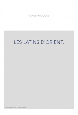 LES LATINS D'ORIENT.