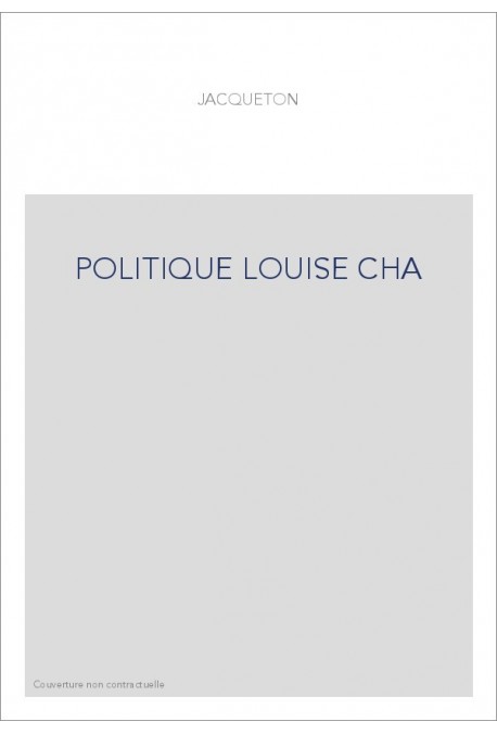 LA POLITIQUE EXTERIEURE DE LOUISE DE SAVOIE. RELATIONS DIPLOMATIQUES DE LA FRANCE ET DE L'ANGLETERRE PENDANT