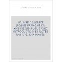 LE LIVRE DE LEESCE (POEME FRANCAIS DU XIVE SIECLE).