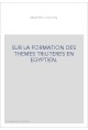 SUR LA FORMATION DES THEMES TRILITERES EN EGYPTIEN.