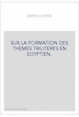 SUR LA FORMATION DES THEMES TRILITERES EN EGYPTIEN.
