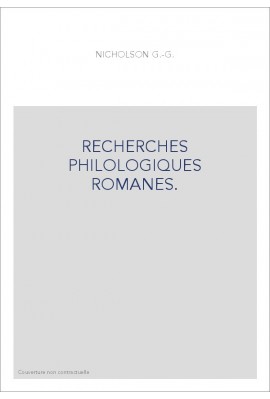 RECHERCHES PHILOLOGIQUES ROMANES.