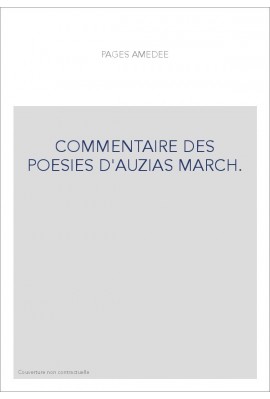 COMMENTAIRE DES POESIES D'AUZIAS MARCH.