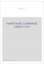 INVENTAIRE SOMMAIRE DES DOCUMENTS MANUSCRITS CONTENUS DANS LA COLLECTION CHATRE DU CANGE AU DEPARTEMENT DES