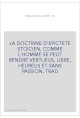 LA TRADUCTION FRANCAISE DU MANUEL D'EPICTETE STOICIEN, PAR RIVAUDEAU, AU 16E SIECLE. PUBLIE AVEC UNE