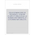 DEUX ROMANCIERS DE PROVENCE. HONORE D'URFÉ ET ÉMILE ZOLA