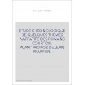 ETUDE CHRONOLOGIQUE DE QUELQUES THEMES NARRATIFS DES ROMANS COURTOIS. AVANT-PROPOS DE JEAN FRAPPIER.