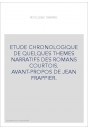 ETUDE CHRONOLOGIQUE DE QUELQUES THEMES NARRATIFS DES ROMANS COURTOIS. AVANT-PROPOS DE JEAN FRAPPIER.