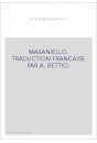 MASANIELLO. TRADUCTION FRANCAISE PAR A. BETTIO.
