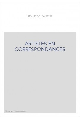 ARTISTES EN CORRESPONDANCES