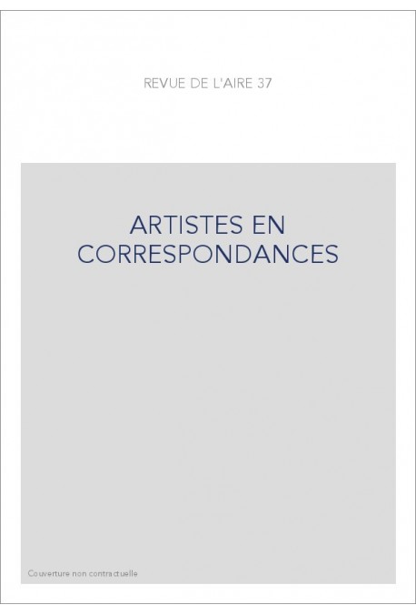 ARTISTES EN CORRESPONDANCES