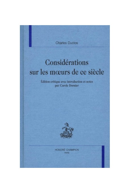 CONSIDERATIONS SUR LES MOEURS DE CE SIECLE