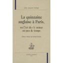 LA QUINZAINE ANGLAISE A PARIS, OU L'ART DE S'Y RUINER EN PEU DE TEMPS