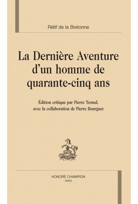 LA DERNIERE AVENTURE D'UN HOMME DE QUARANTE-CINQ ANS