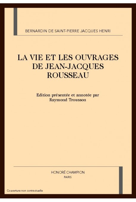 LA VIE ET LES OUVRAGES DE JEAN-JACQUES ROUSSEAU