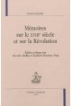 MÉMOIRES SUR LE XVIIIE SIÈCLE ET SUR LA RÉVOLUTION