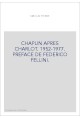 CHAPLIN APRES CHARLOT. 1952-1977. PREFACE DE FEDERICO FELLINI.