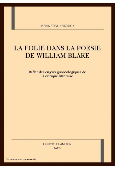LA FOLIE DANS LA POESIE DE WILLIAM BLAKE.