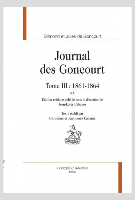 JOURNAL DES GONCOURT TOME III : 1861-1864