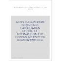 ACTES DU QUATRIEME CONGRES DE L'ASSOCIATION HISTORIQUE INTERNATIONALE DE L'OCEAN INDIEN ET DU QUATORZIEME CO