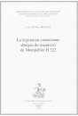 LA LEGISLATION CISTERCIENNE ABREGEE DU MANUSCRIT DE MONTPELLIER H 322.