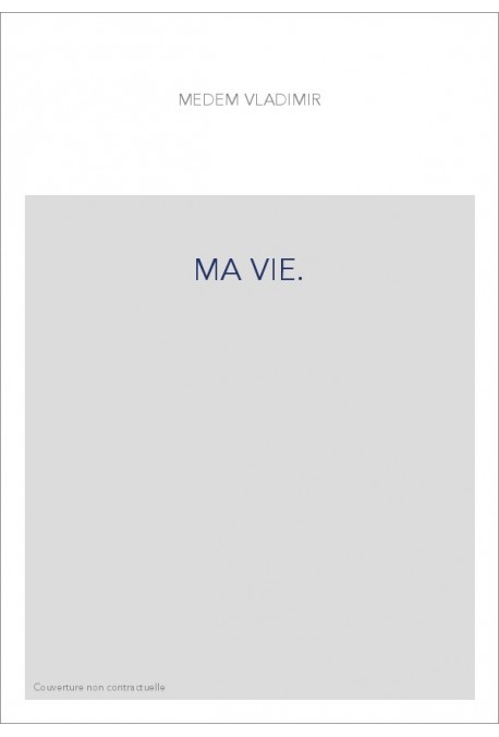 MA VIE.