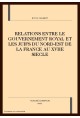 RELATIONS ENTRE LE GOUVERNEMENT ROYAL ET LES JUIFS DU NORD-EST DE LA FRANCE AU XVIIE SIECLE