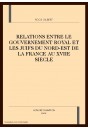 RELATIONS ENTRE LE GOUVERNEMENT ROYAL ET LES JUIFS DU NORD-EST DE LA FRANCE AU XVIIE SIECLE