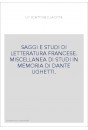 LO SCRITTORE E LA CITTA SAGGI E STUDI DI LETTERATURA FRANCESE.